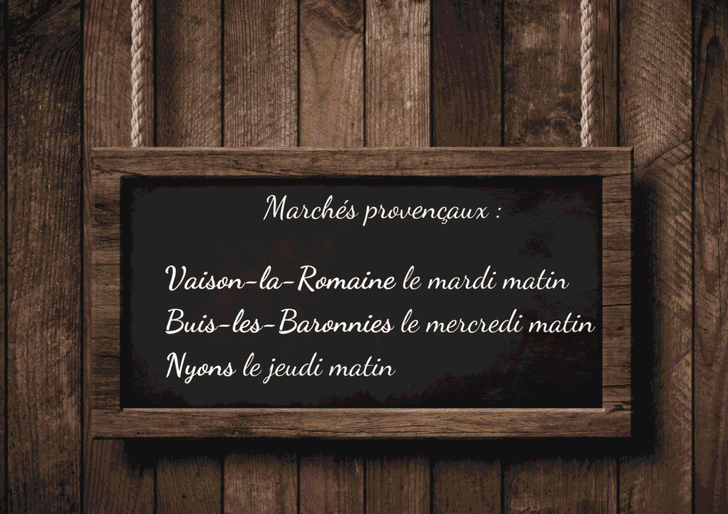 Jours des marchés provençaux de Vaison-la-Romaine, Buis-les-Baronnies et Nyons